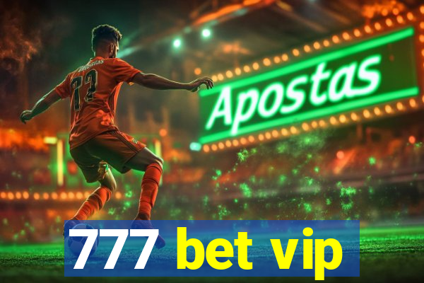 777 bet vip